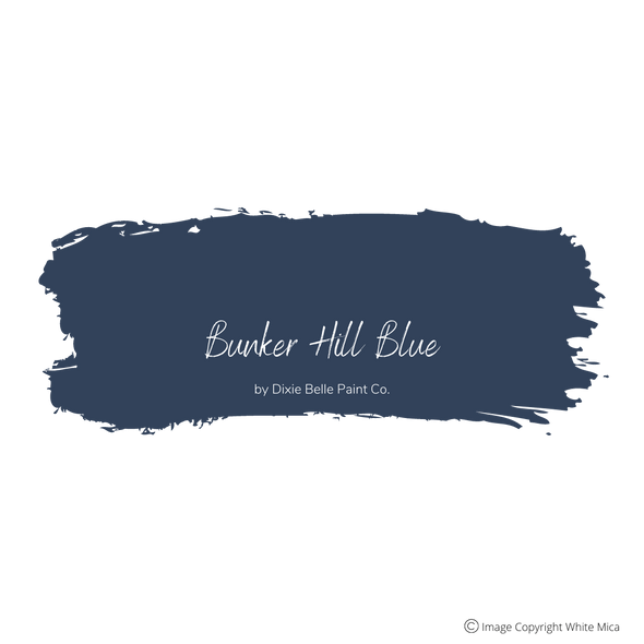 BUNKER HILL BLUE - Dixie Belle Chalk Mineral Paint