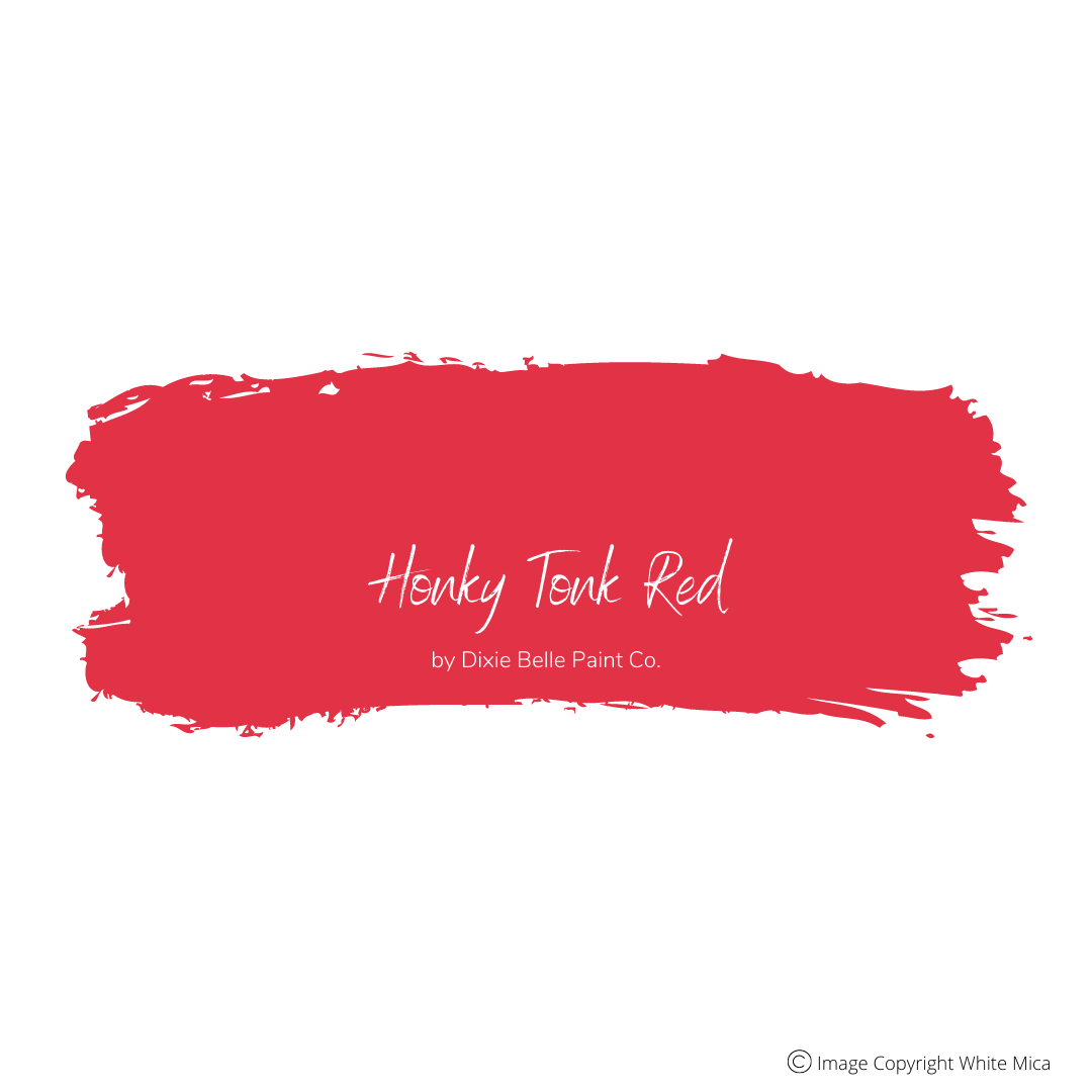 HONKY TONK RED - Dixie Belle Chalk Mineral Paint
