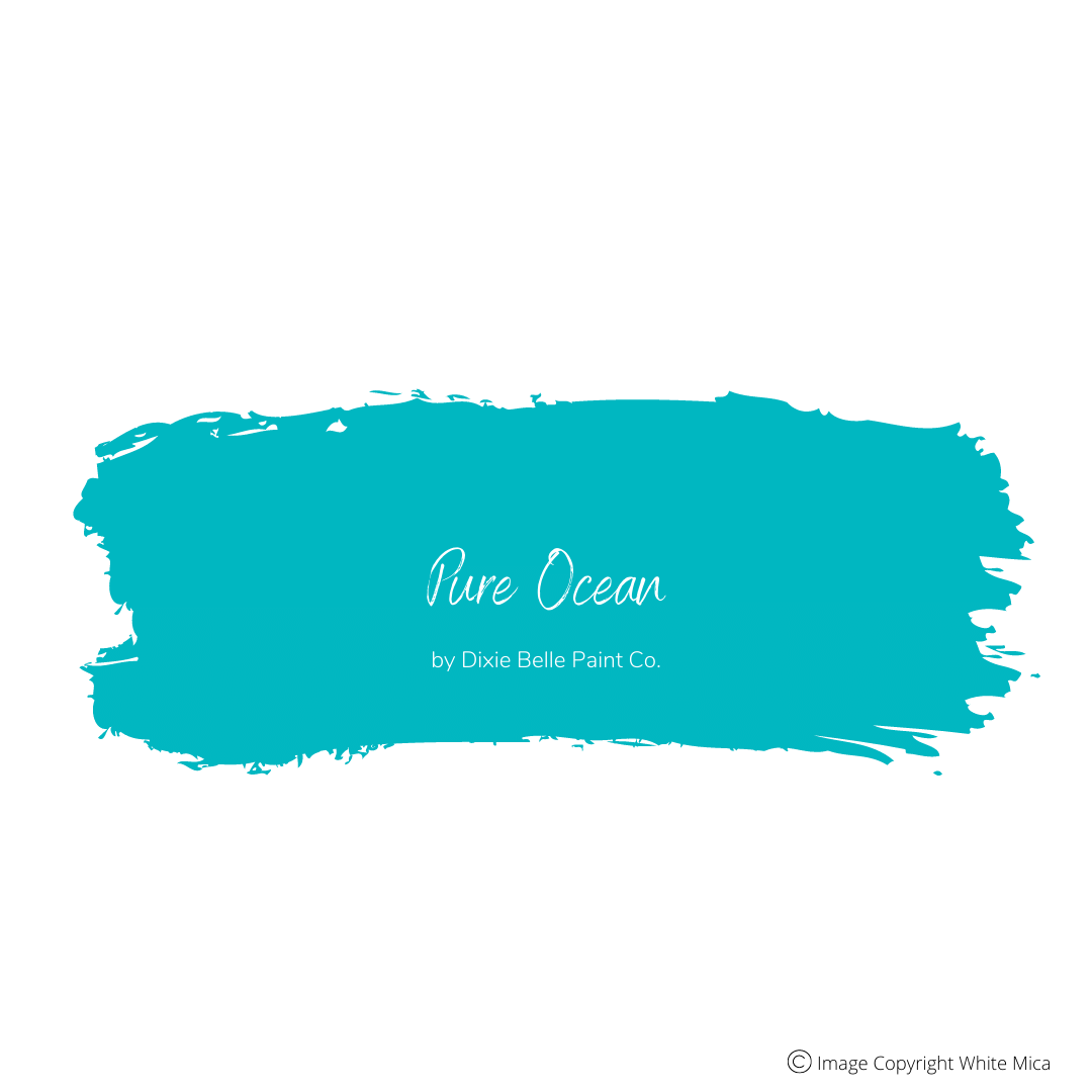PURE OCEAN - Dixie Belle Chalk Mineral Paint