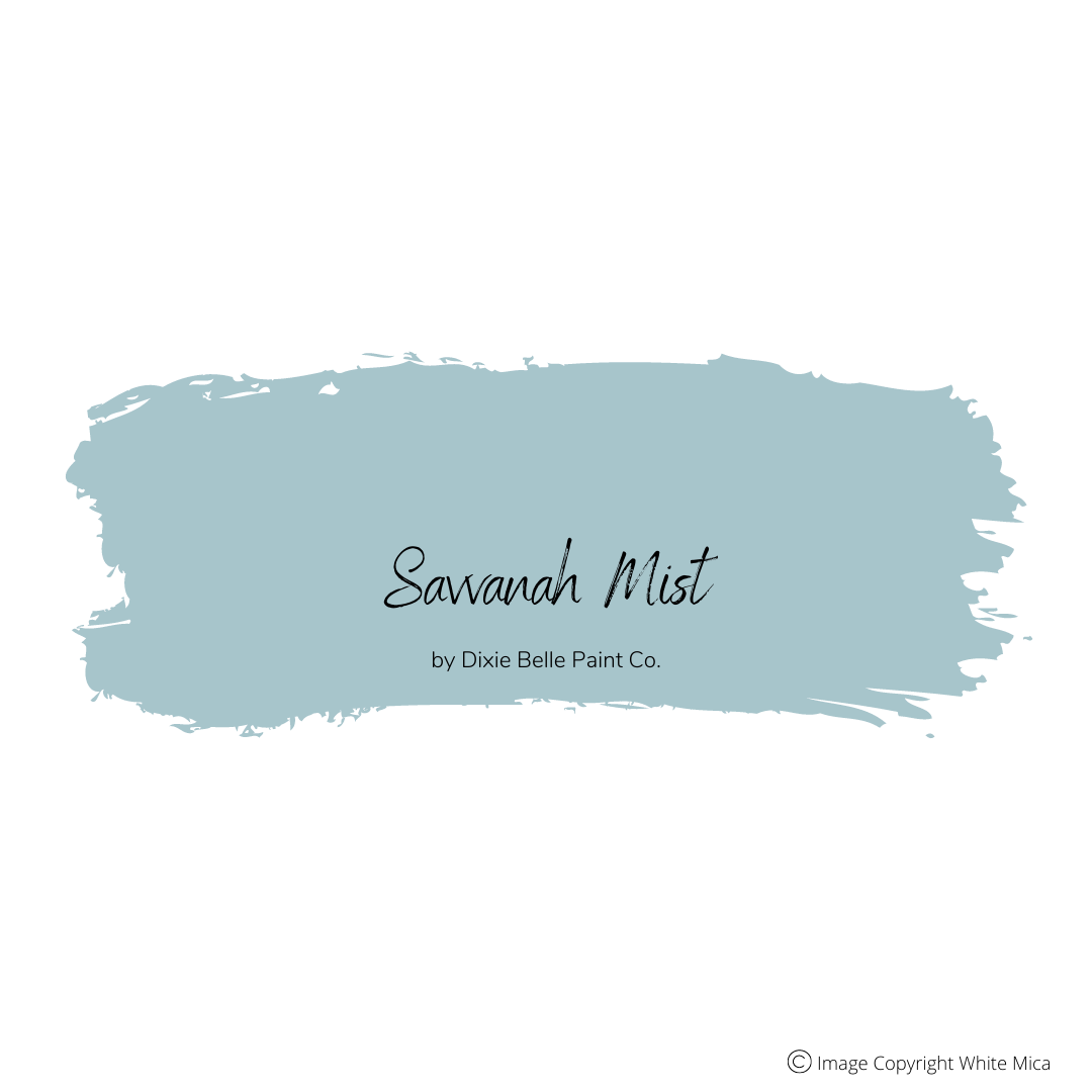 SAVANNAH MIST - Dixie Belle Chalk Mineral Paint